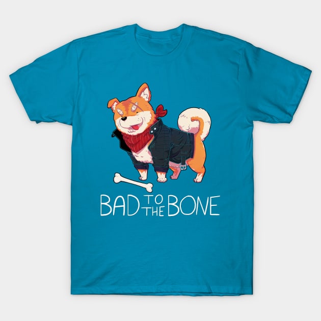 Bad to the Bone T-Shirt by trmrddr